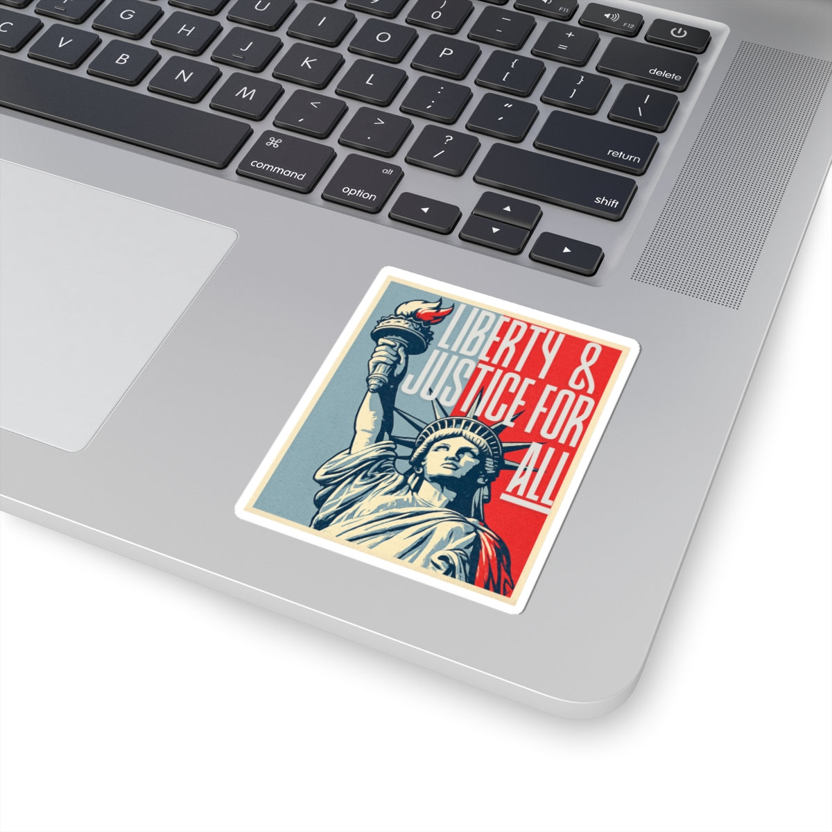 Liberty & Justice For All Sticker