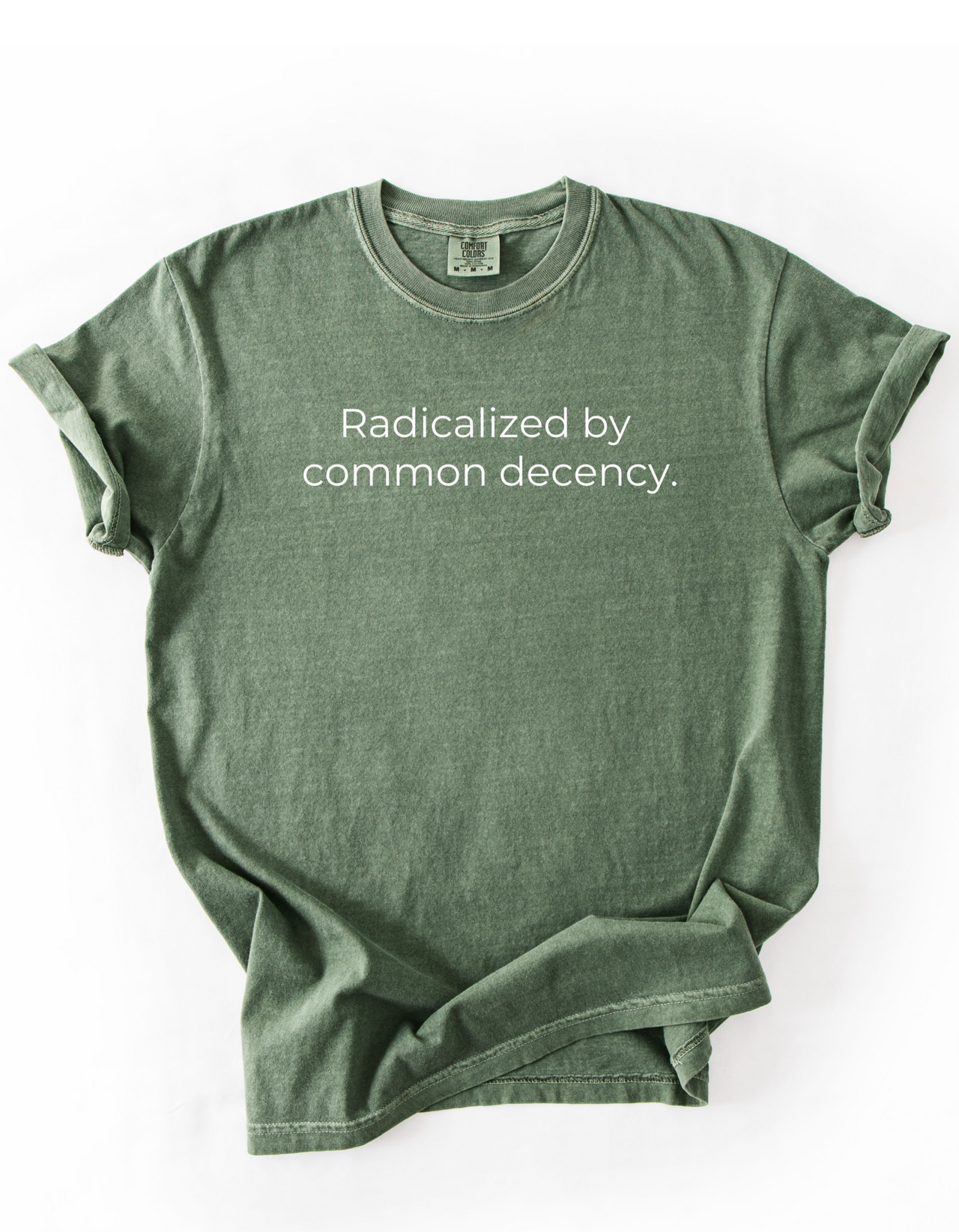 Radicalized By Common Decency
