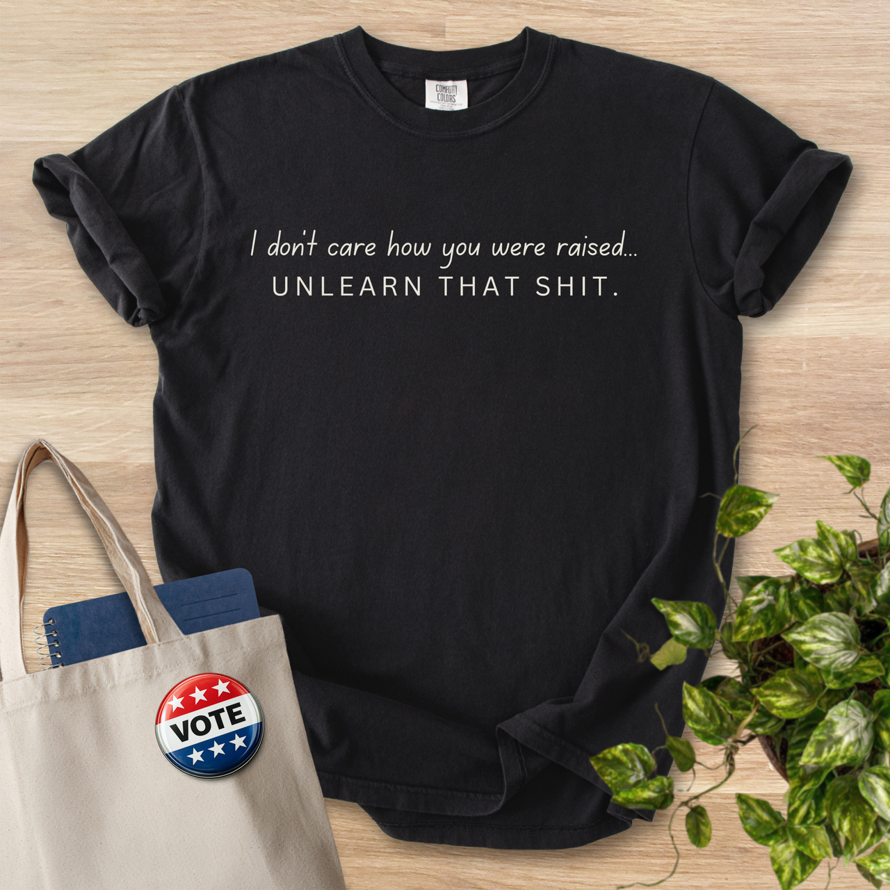 I Don’t Care How You Were Raised