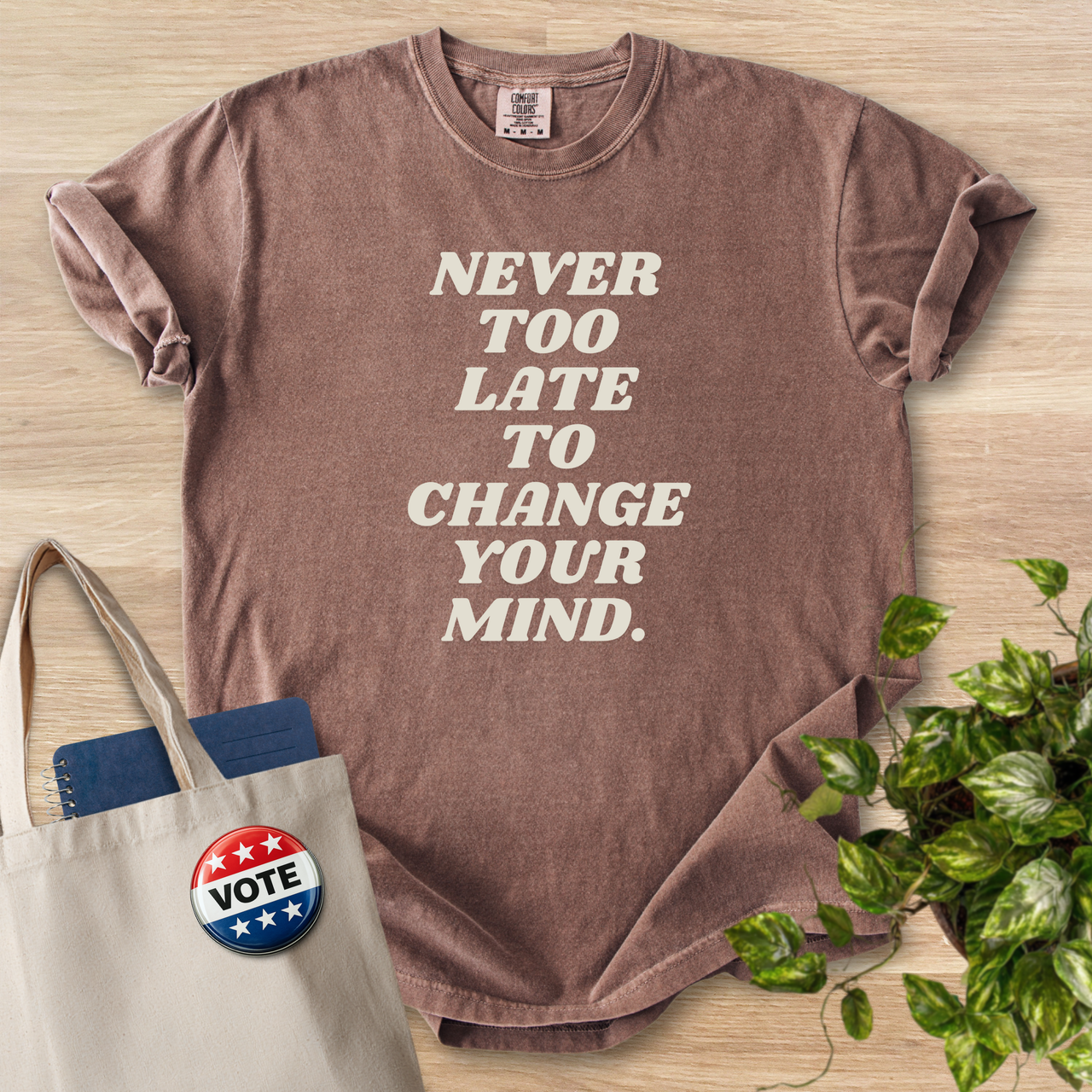 Never Too Late to Change Your Mind