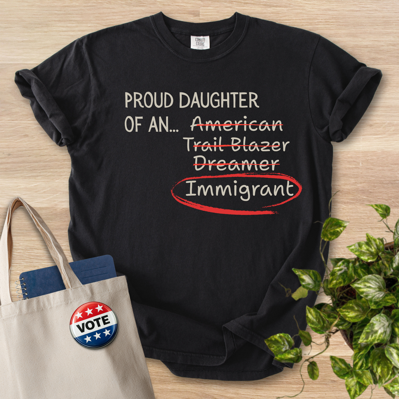 Proud Daughter of an Immigrant