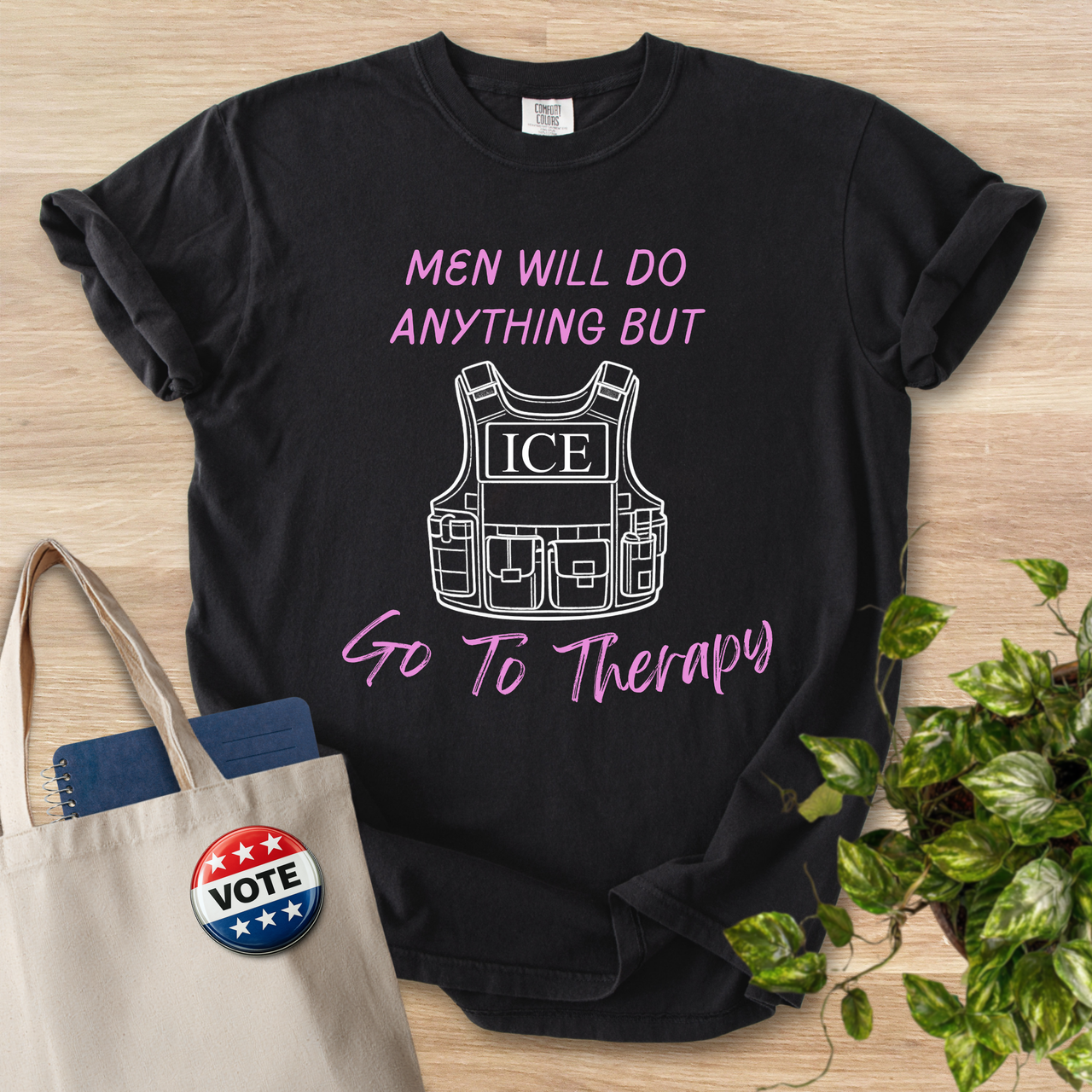 Men Will Do Anything But Go To Therapy (Ice Vest)