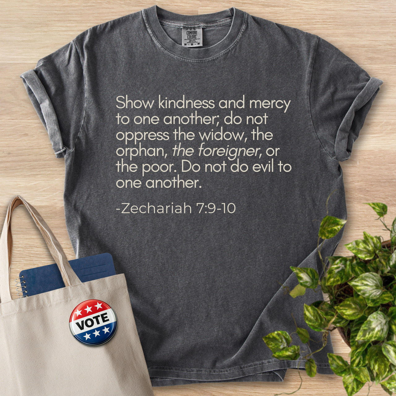 Zechariah 7:9-10 Scripture Tee