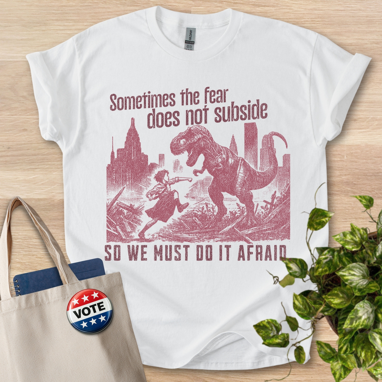 So We Must Do It Afraid- Vintage Dino