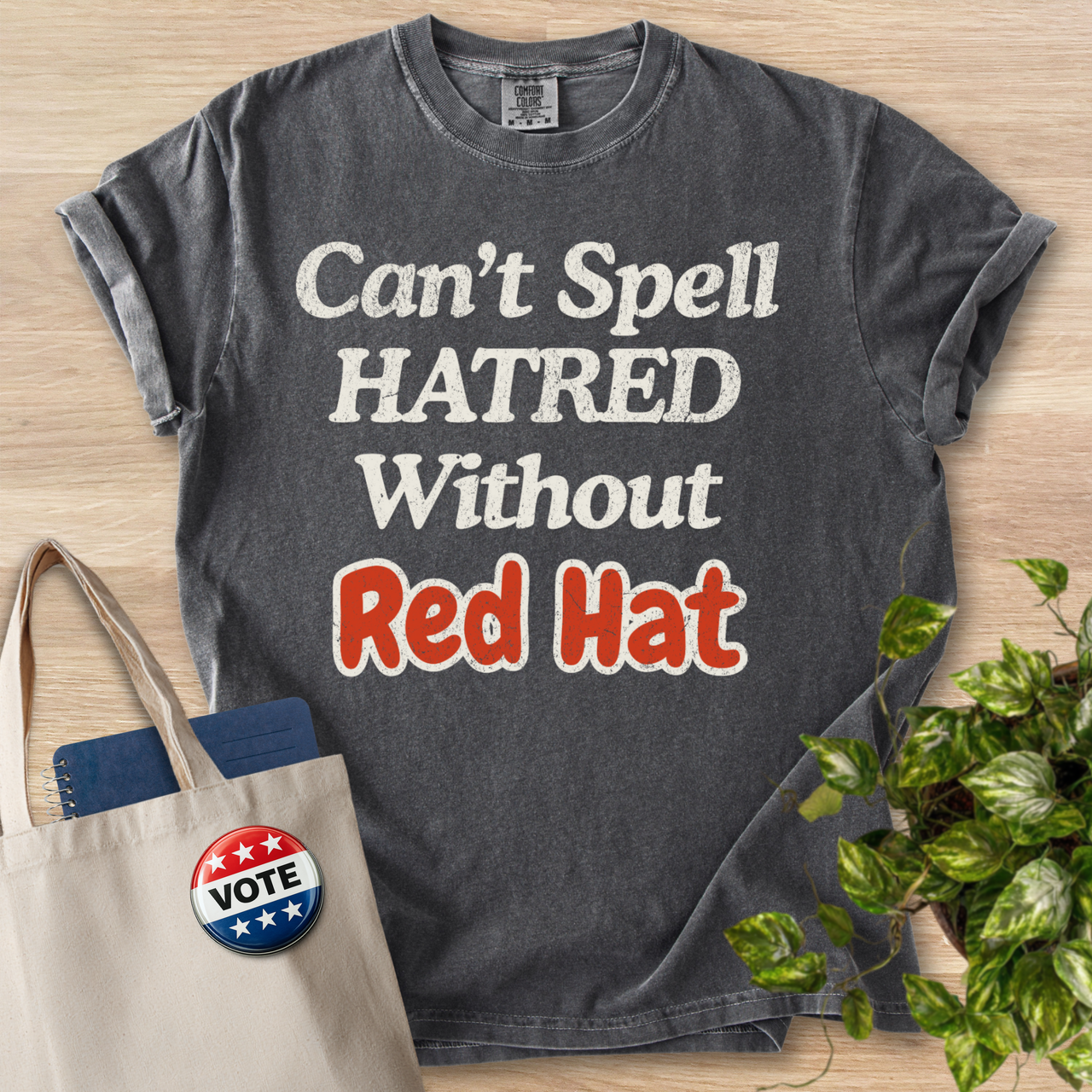 Can't Spell Hatred Without Red Hat (Version 2)